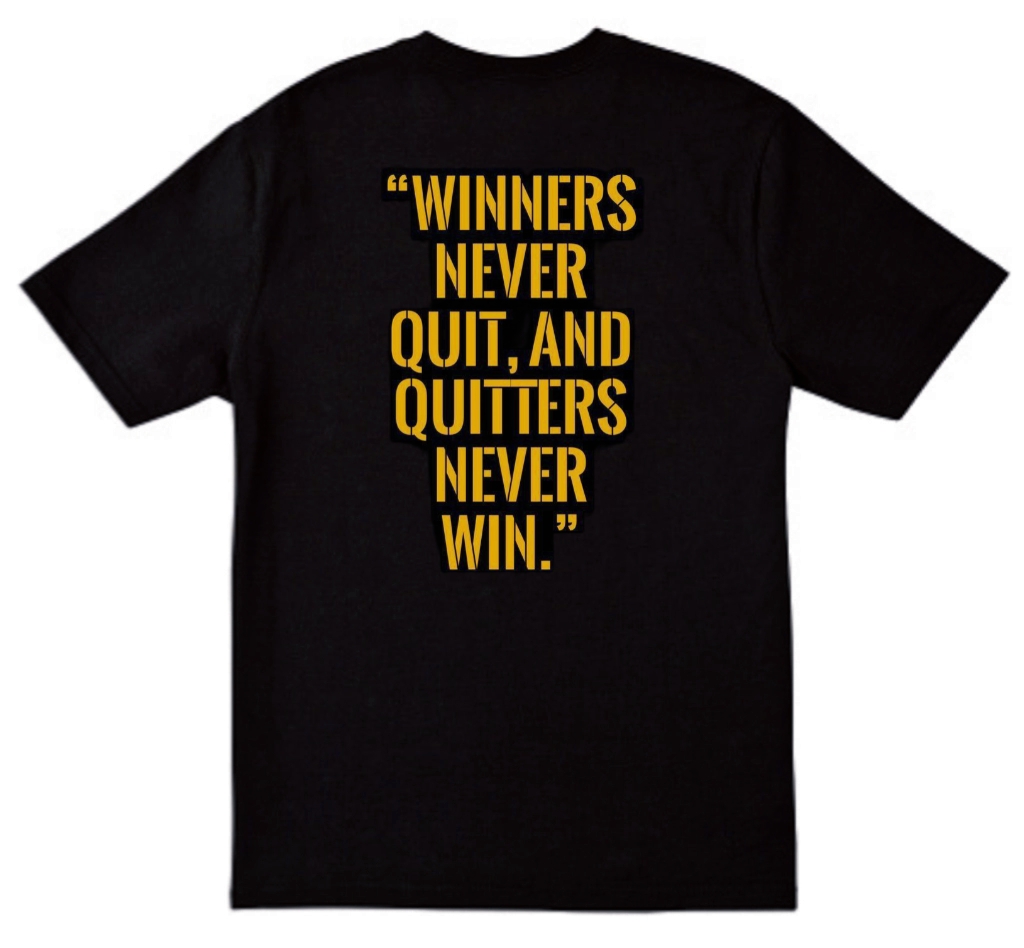 Winner Never Quits  Tshirt For Men
