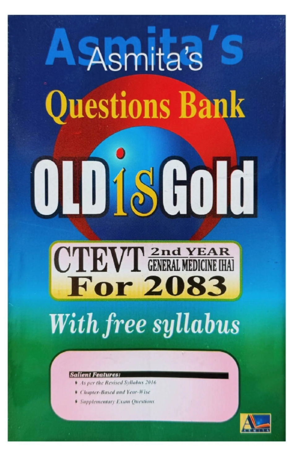 CTEVT HA 2nd Year Old Is Gold – General Medicine 2083 Edition