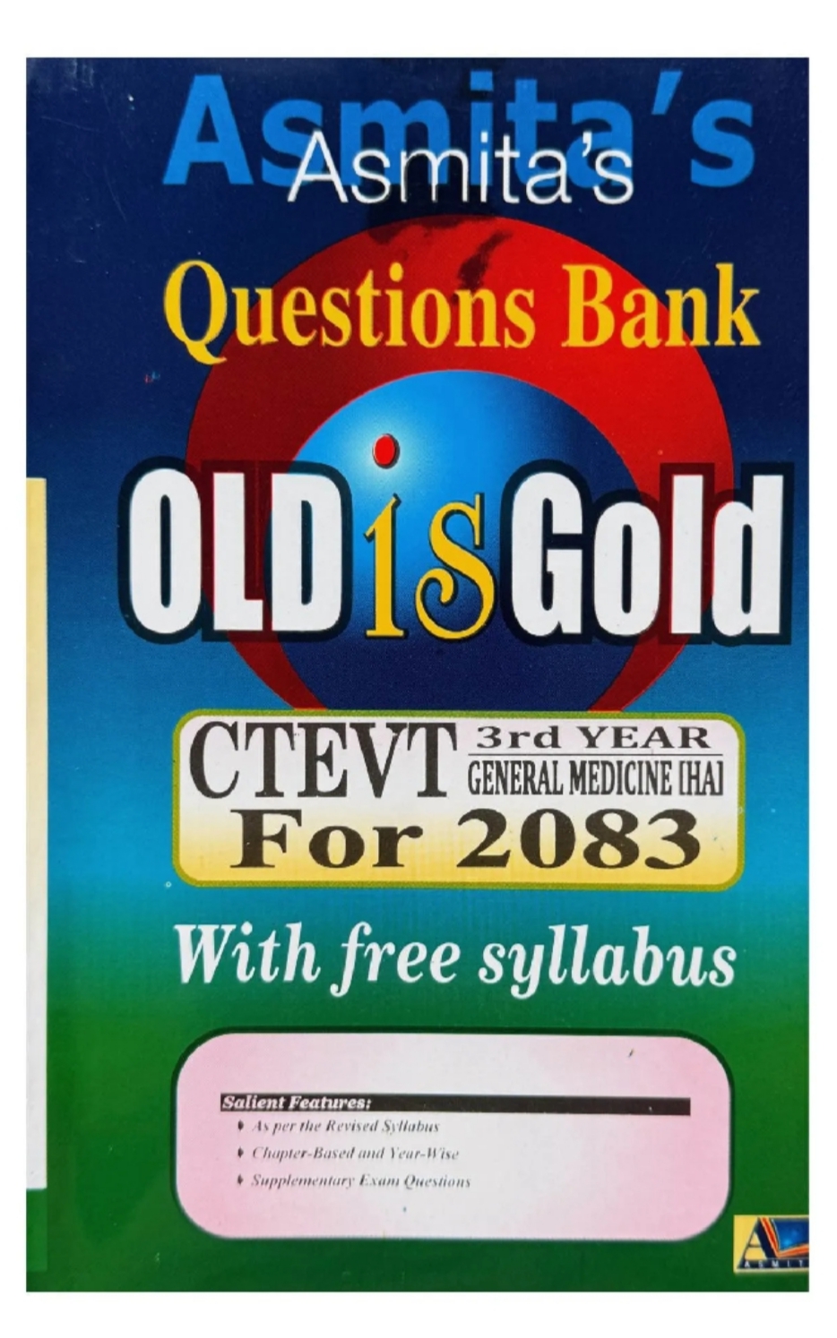 CTEVT HA 3rd Year Old Is Gold – General Medicine Question Bank 2082 Edition