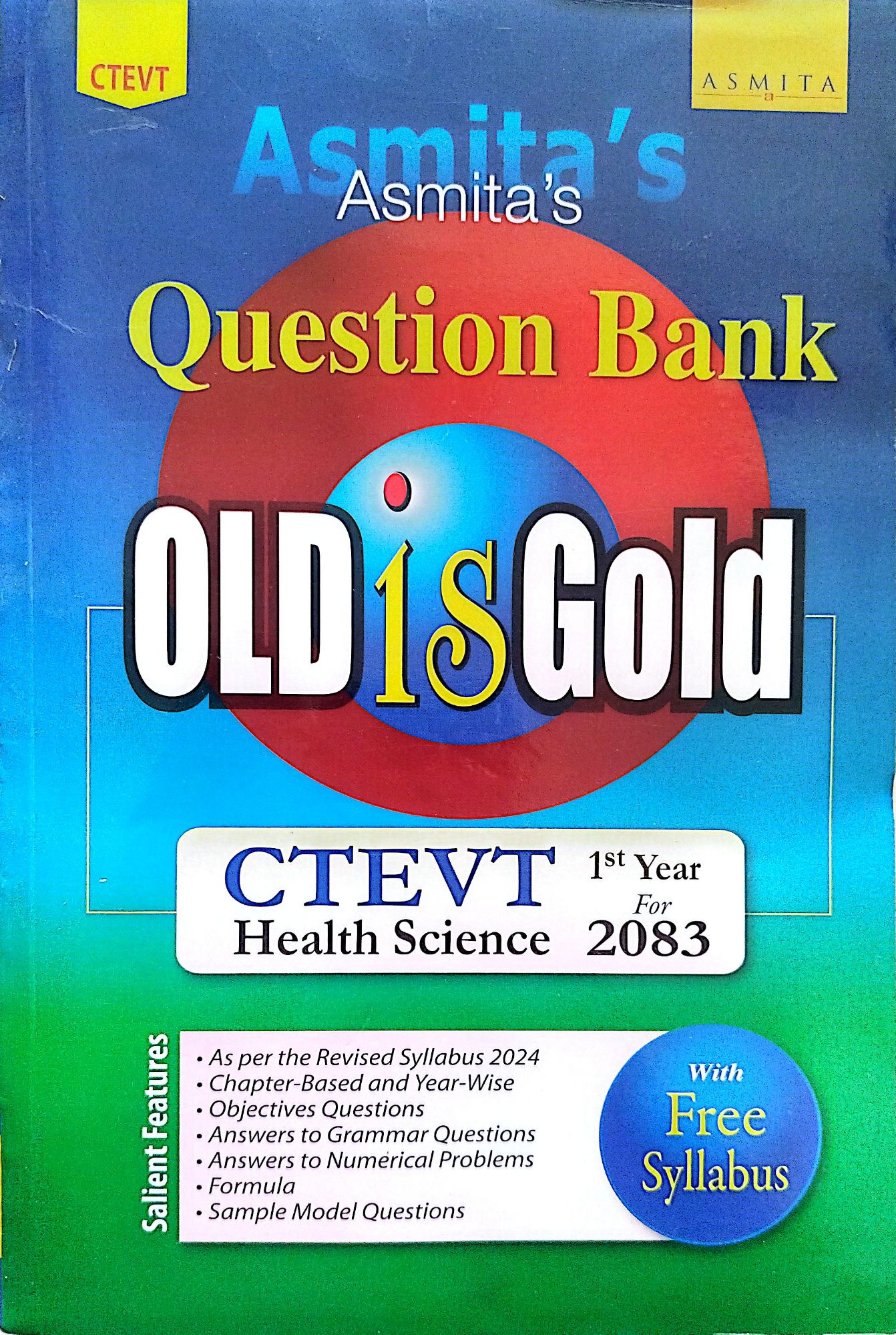 Asmita's CTEVT Health Science 1st Year Old Is Gold – HA 2083 Edition