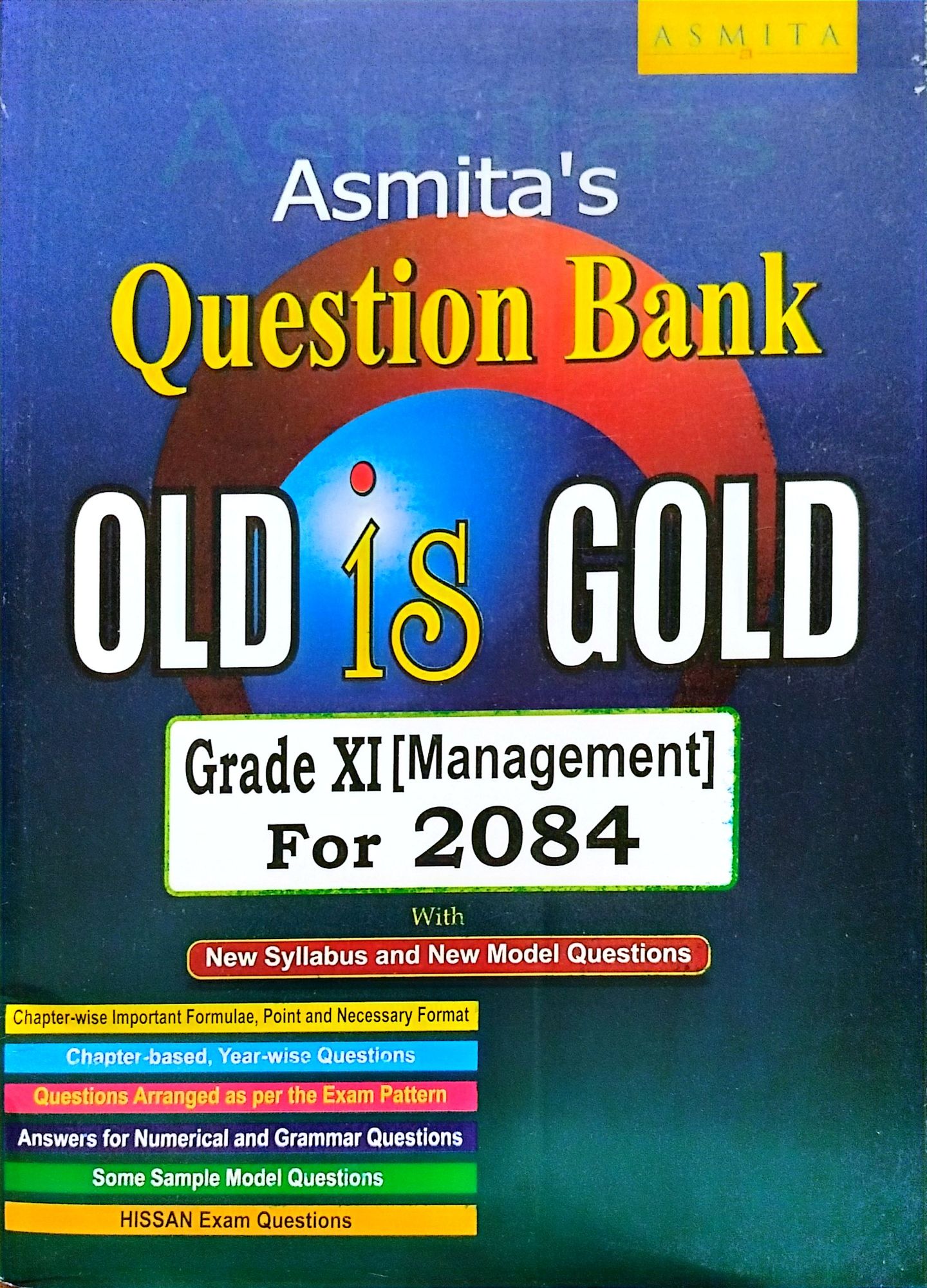 Asmita's Class 11 Management Old Is Gold – Grade XI Question Bank 2084 Edition