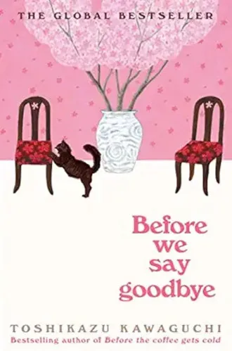 Before We Say Goodbye By Toshikazu Kawaguchi