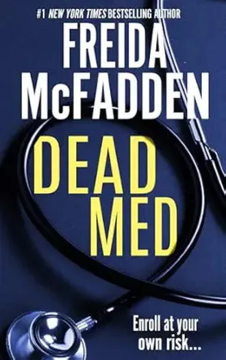 Dead Med By Freida McFadden