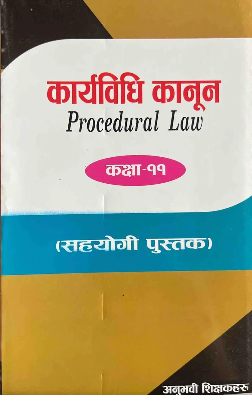 Karyabidhi Kanun (Procedural Law) Class 11