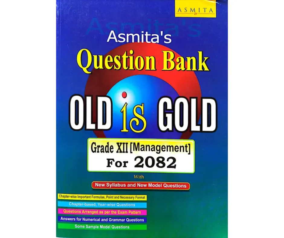 Asmita's Old Is Gold Grade 12 Management 2082