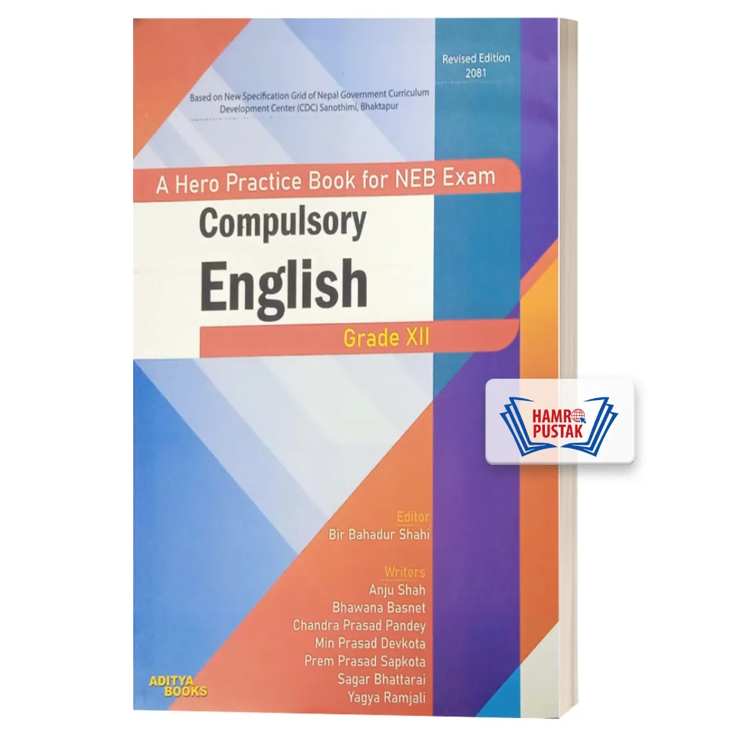 A Hero Practice Book for Neb Exam Compulsory English Grade XII