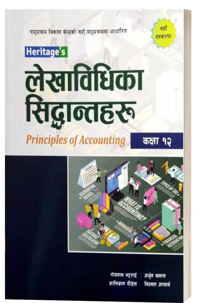 Principles of Accounting Lekhavidhi Ka Siddhantaharu Grade 12
