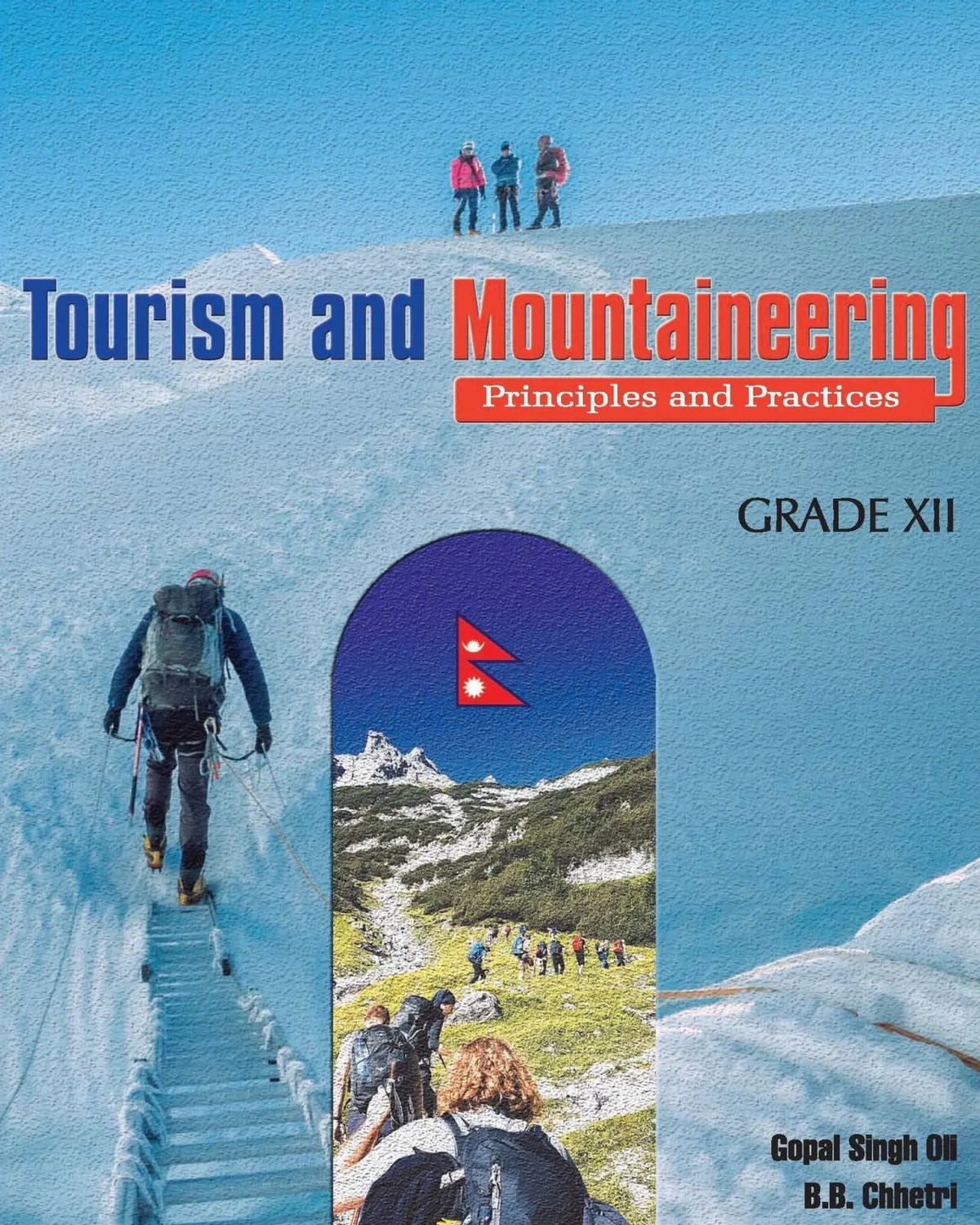 Tourism and Mountaineering Principles and Practices Grade 12