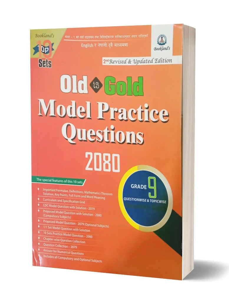 Old Is Gold Model Practice Questions Grade 9 2080
