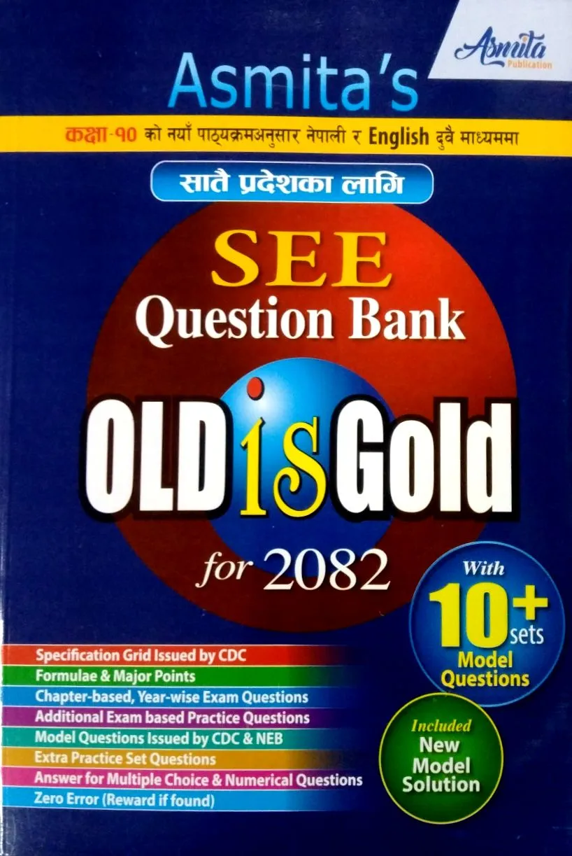 Asmita’s SEE Question Bank Old Is Gold For 2083