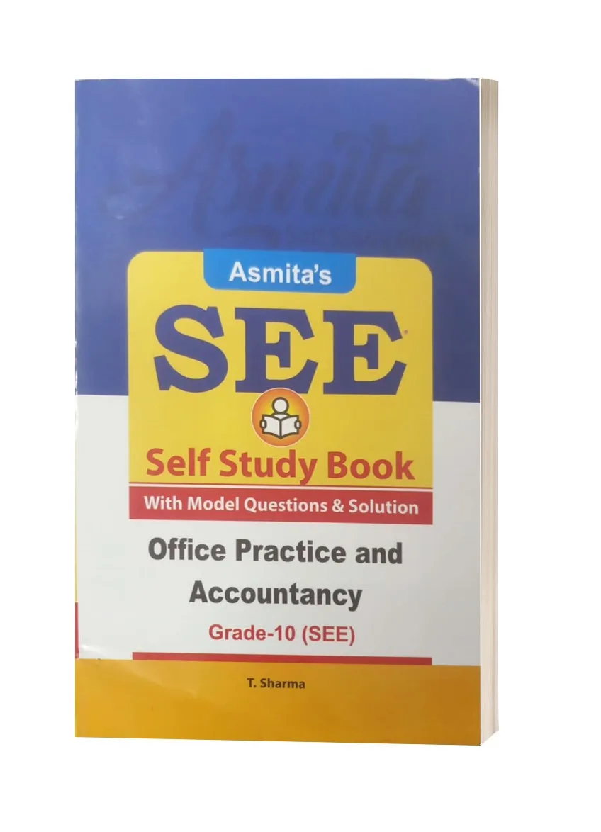 Office Practice and Accountancy Self Study Book Grade-10 (SEE)