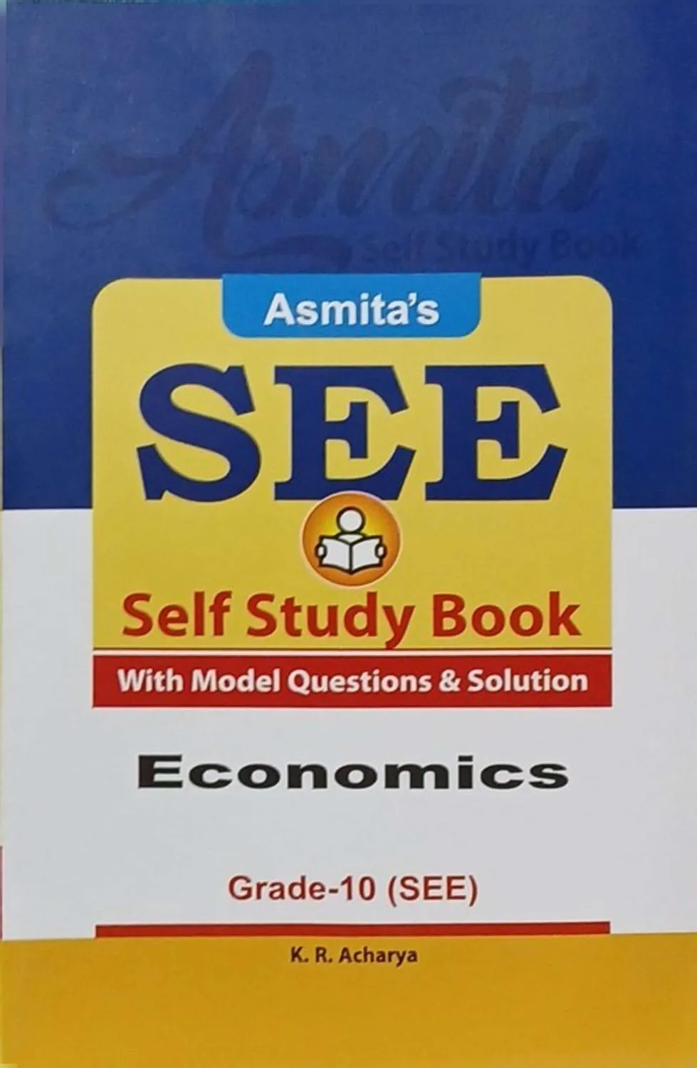 Economics Self Study Book Grade - 10 (SEE)